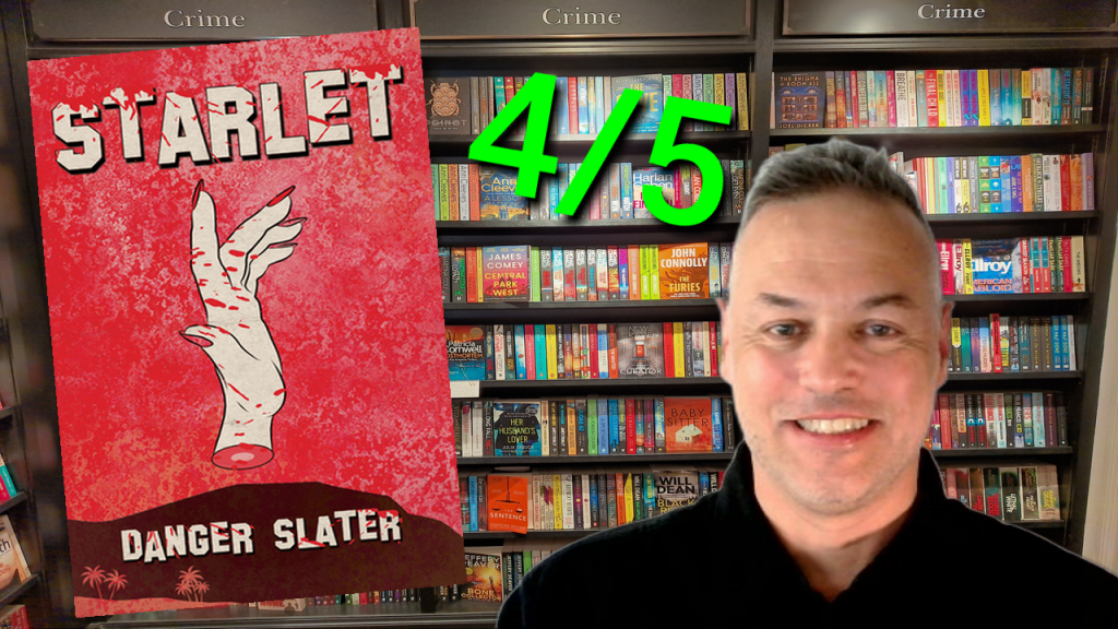 review – starlet by danger&nbsp;slater